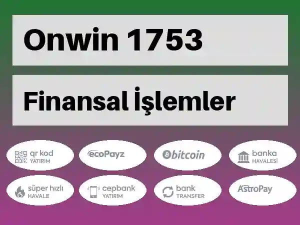 Onwin Mobil Para yatırma ve çekme 1753